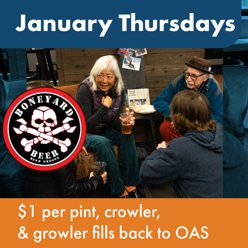 Boneyard Pub January Thursdays: $1 per pint, crowler, or growler fills to OAS