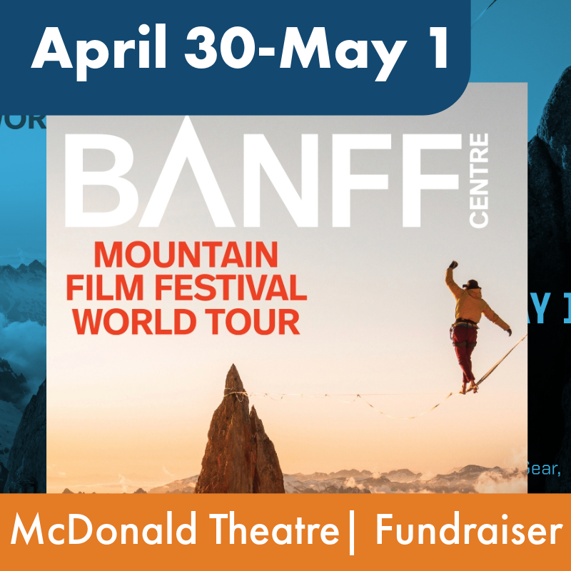 April 30 - May 1, Banff Mountain Film Festival World Tour
