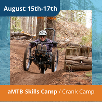 August 15th-17th aMTB skills camp / crank camp