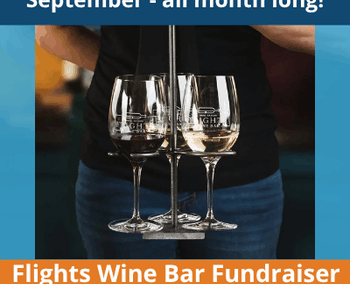 September - all month long. Flights wine bar fundraiser proceeds donated to OAS