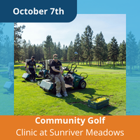 october 7th community golf clinic at sunriver meadows