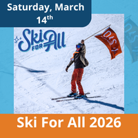 Saturday, March 14th Ski For All 2026