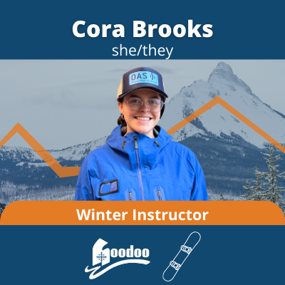 Cora, a white person with a brown and blue O-A-S trucker hat on, has short brown hair in pigtails. Text: Cora Brooks, she/her. Winter Instructor, hoodoo