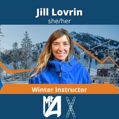 Jill, a white woman with brown and blonde hair that falls just below her shoulders. text: Jill Lovrin, she/her. Winter Instructor, Ashland