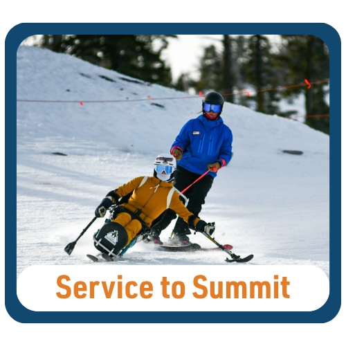 Graphic with text reading “Service to Summit.” A skier uses a sitski while carving a turn on a snowy slope. Behind them, an instructor on a snowboard guides the sitski using tethers. Snow-covered terrain and trees are visible in the background.